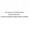 Petit-déjeuner du marketing mobile : la publicité mobile - Best of Cannes Lions