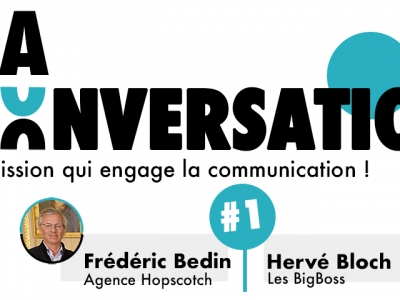 La Conversation #1 Frédéric Bedin et Hervé Bloch, un événement organisé par MyEventNetwork le 24 mars