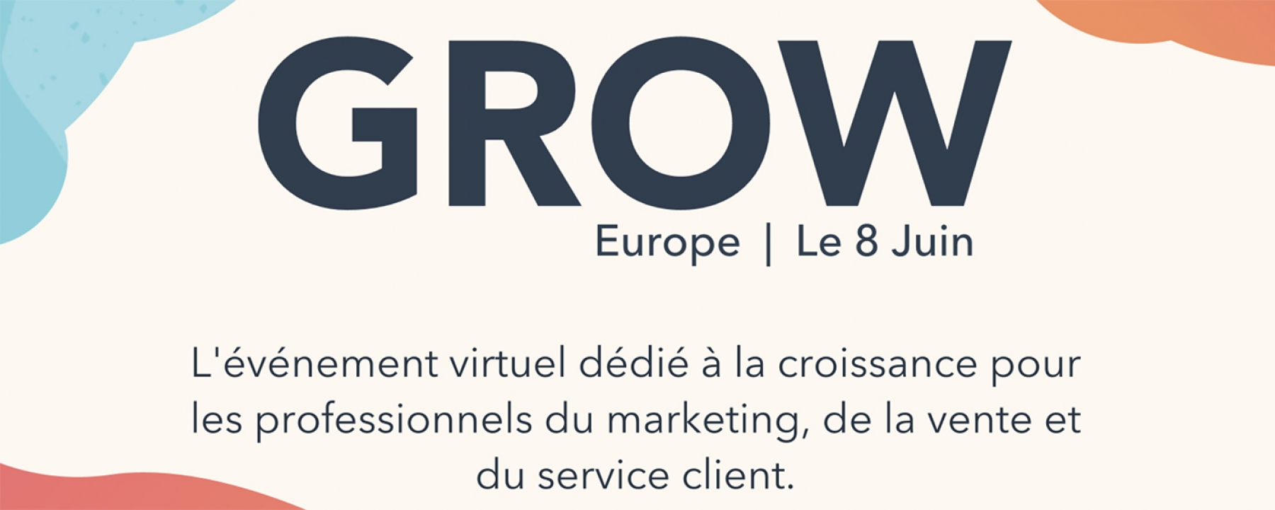 GROW Europe 2021, par HubSpot le 8 juin 2021