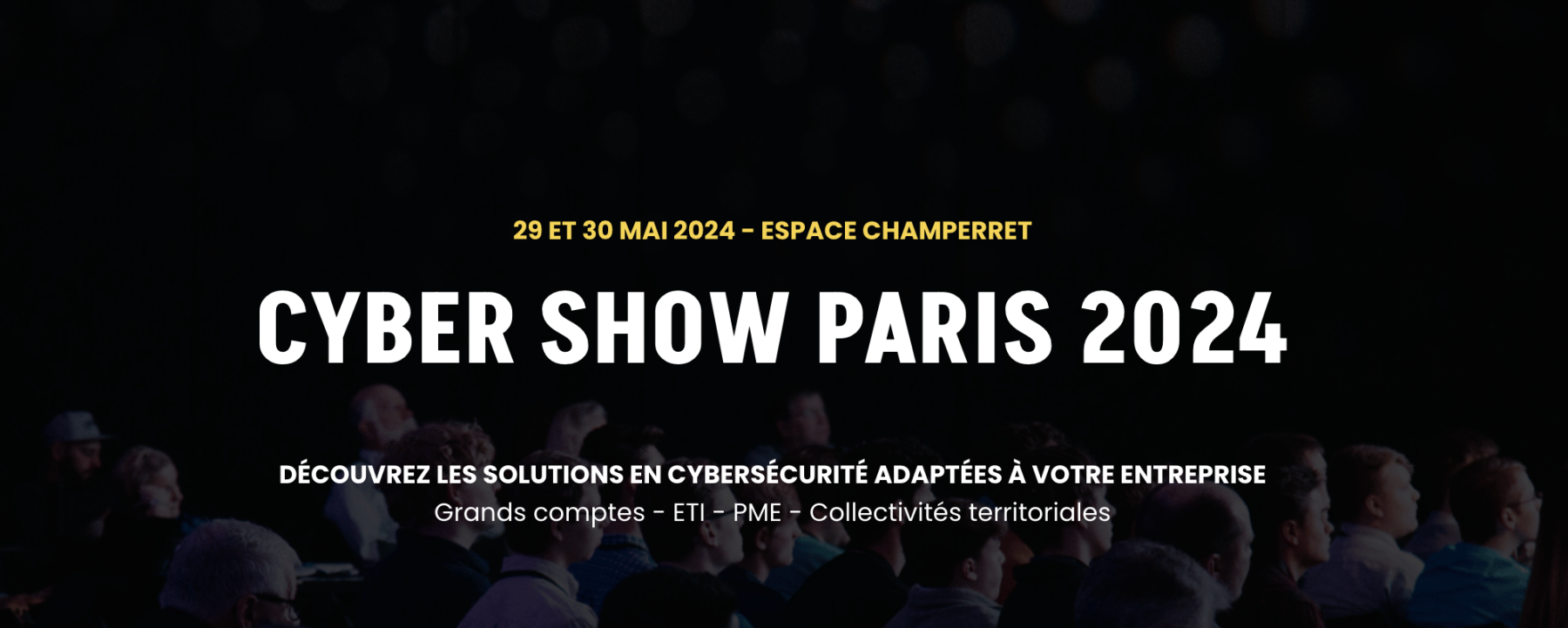 CYBER SHOW PARIS 2024