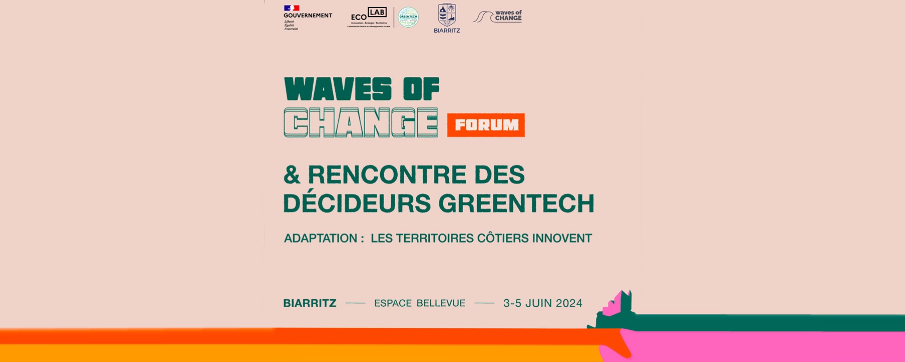Waves of Change & Rencontre des Décideurs Greentech
